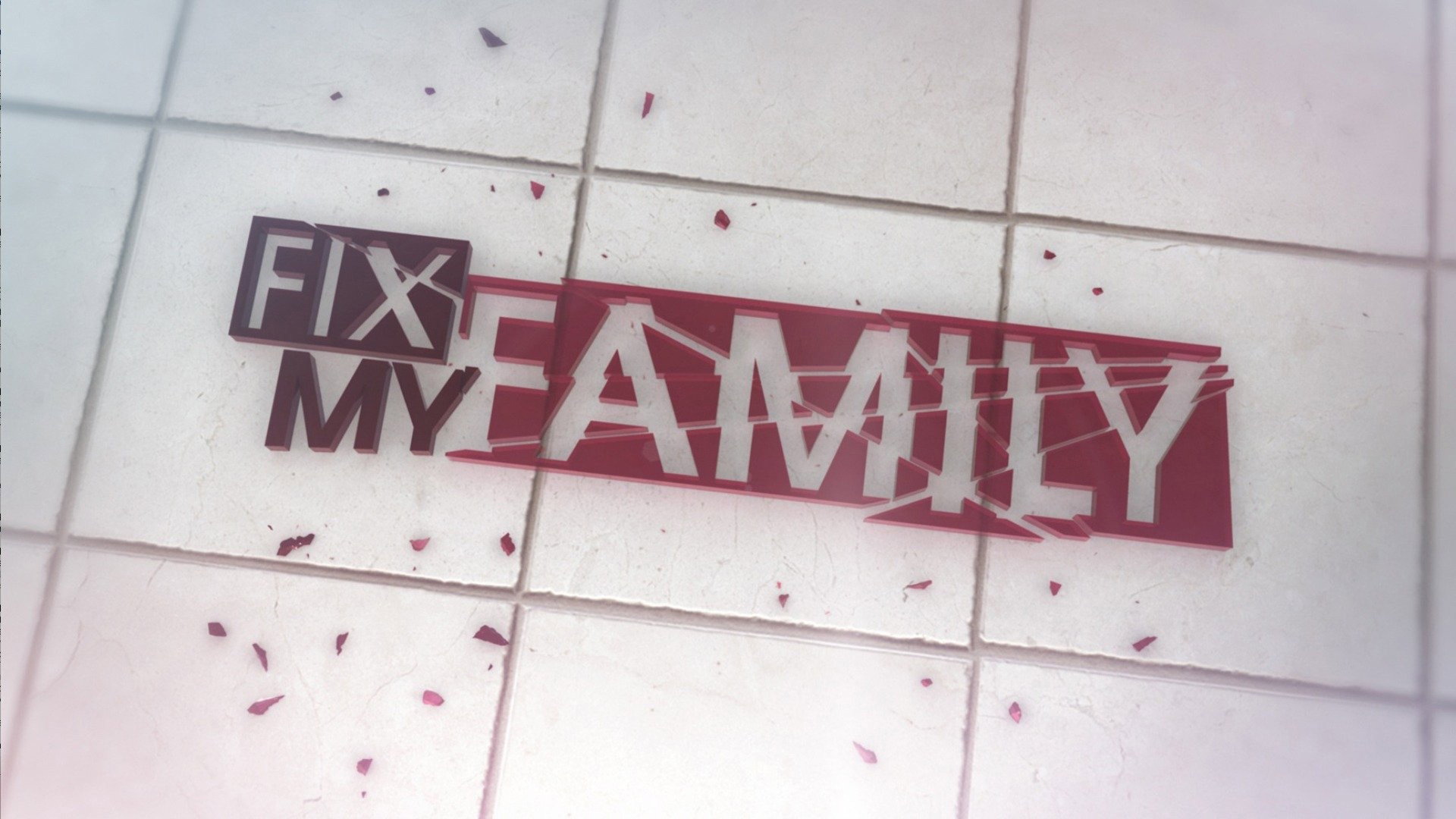 Fix My Family