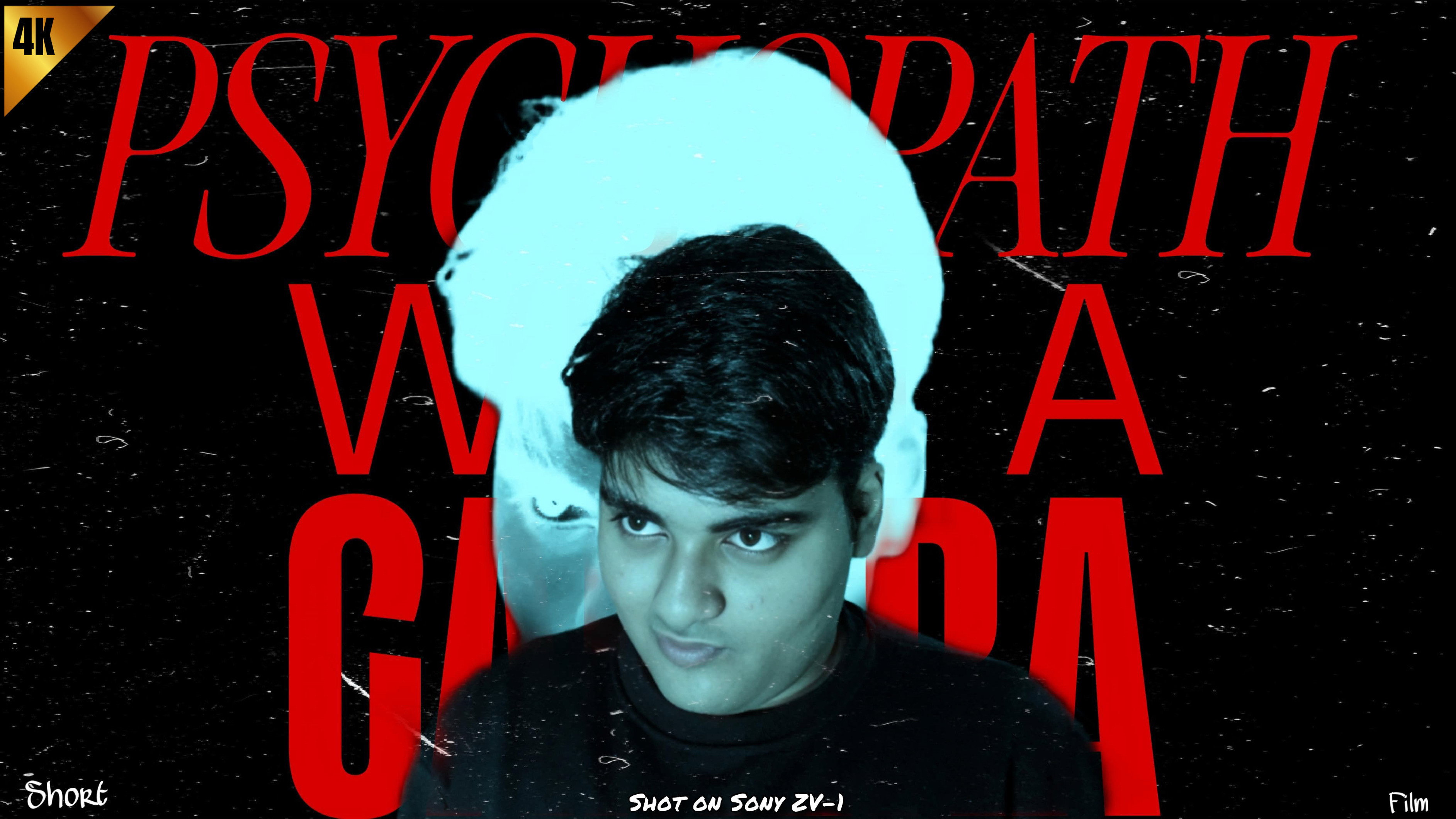 Psychopath With A Camera