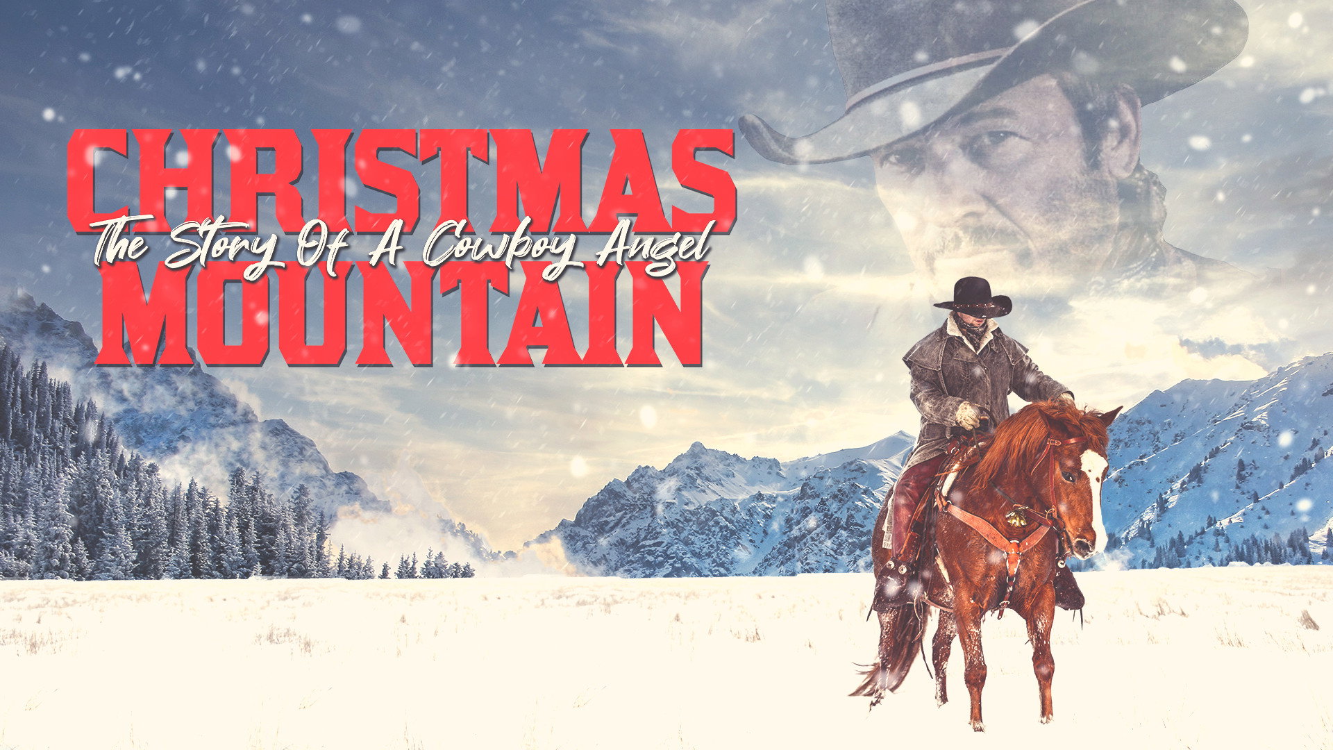 Christmas Mountain: The Story Of A Cowboy Angel