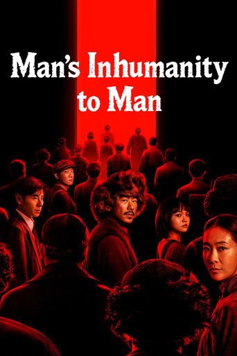 Man's Inhumanity to Man