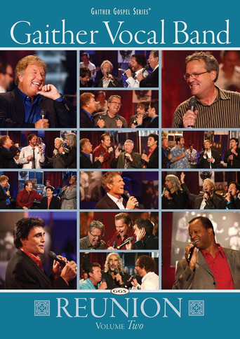 Gaither Vocal Band: Reunion Volume 2