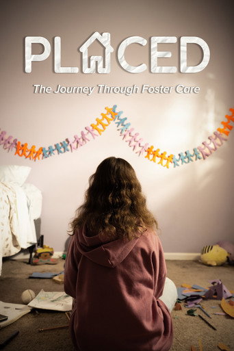Placed - The Journey Through Foster Care