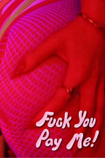 Fuck You, Pay Me!