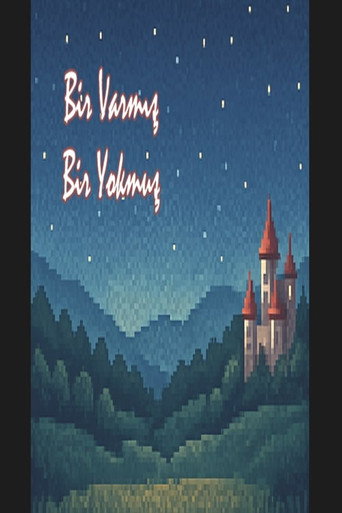 Bir Varmış Bir Yokmuş