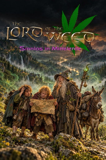 Lord of the Weed - Sinnlos in Mittelerde
