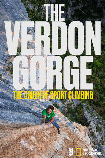 The Verdon Gorge, The Origin Of Sport Climbing