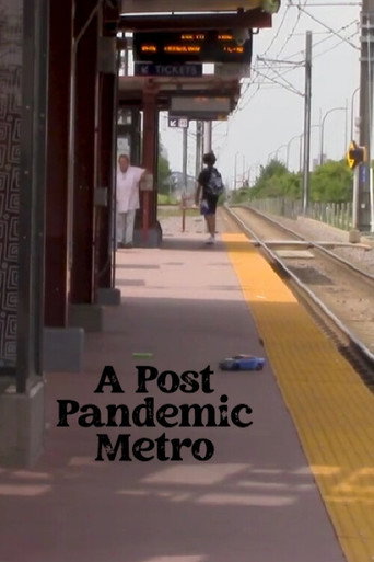 A Post Pandemic Metro