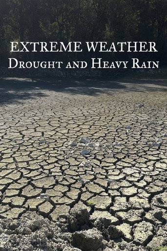 Extreme Weather: Drought and Heavy Rain