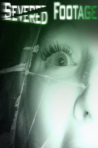Severed Footage