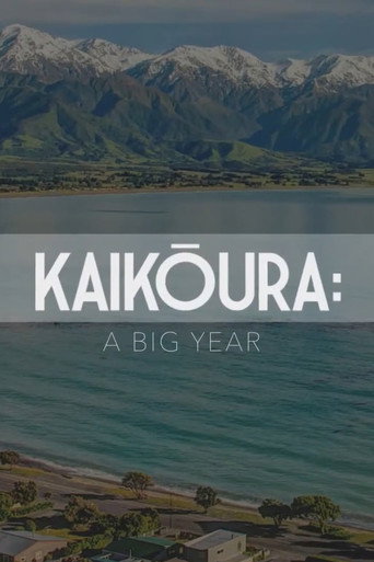 Kaikōura: A Big Year
