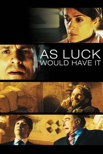 As Luck Would Have It