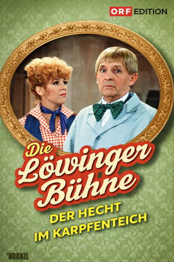 Löwinger-Bühne: Der Hecht im Karpfenteich