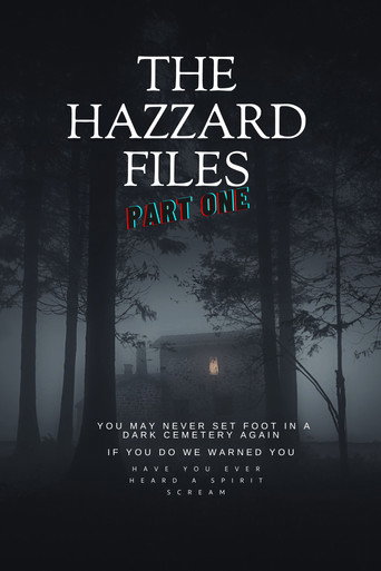 The Hazzard Files Part One