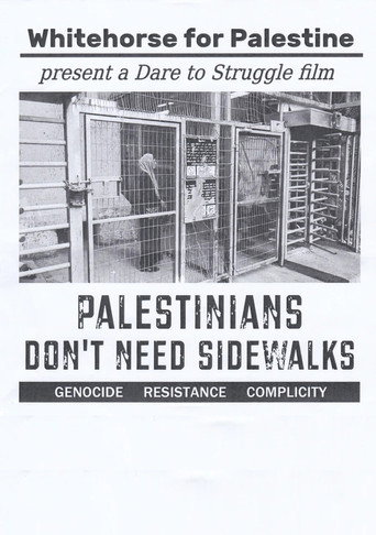 Palestinians Don't Need Sidewalks