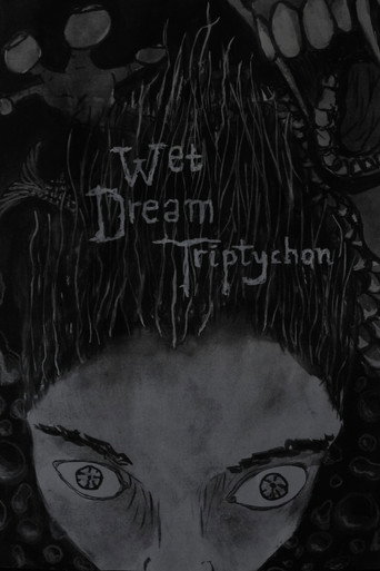 Wet Dream Triptychon