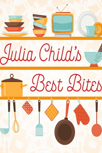 Julia Child: Best Bites