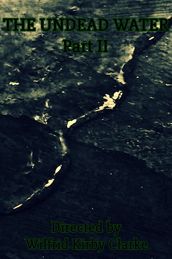 The Undead Water - Part II
