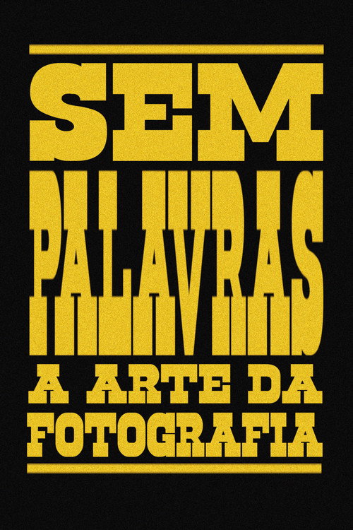 No Words: The Art Of Photography
