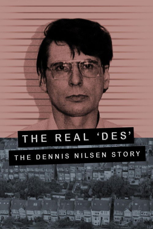 The Real Des: The Dennis Nilsen Story