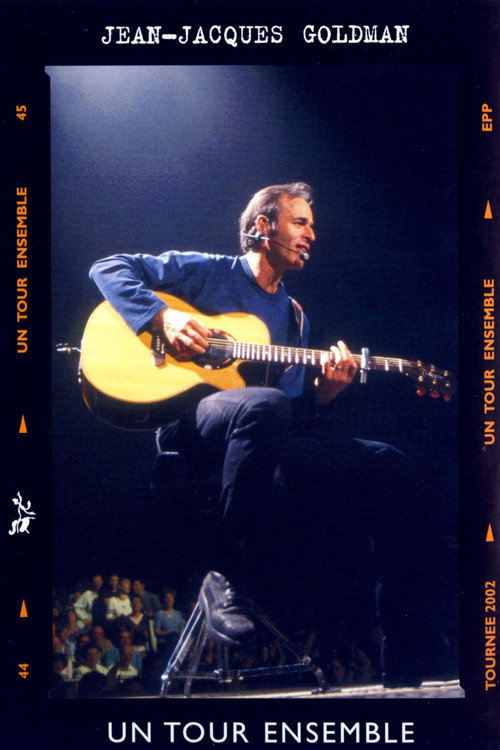 Jean-Jacques Goldman : Un tour ensemble