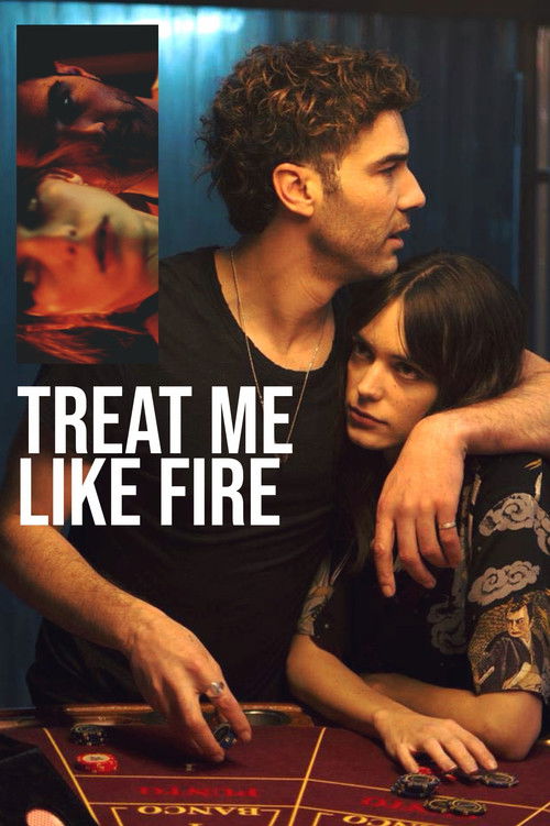 Treat Me Like Fire