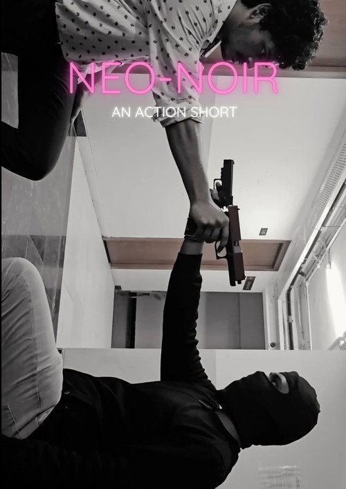 Neo Noir - An Action Short