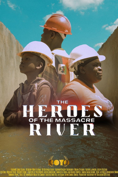 The Heroes of the Massacre River