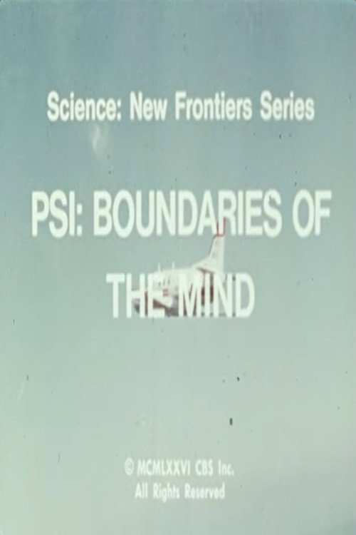 PSI: Boundaries of the Mind