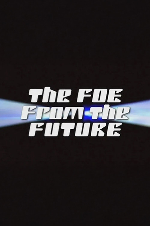 The Foe from the Future