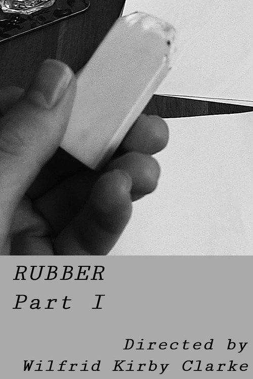 Rubber - Part I