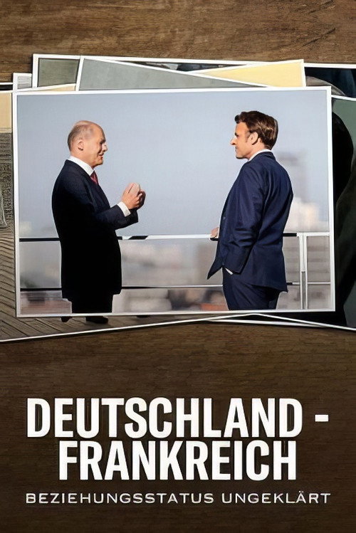 Deutschland - Frankreich: Beziehungsstatus ungeklärt