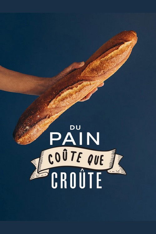 Du pain coûte que croûte