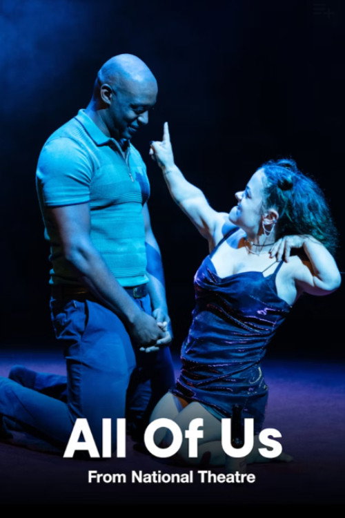 National Theatre Live: All of Us