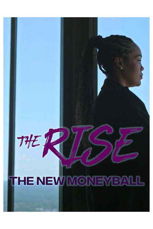 The Rise: The New MoneyBall
