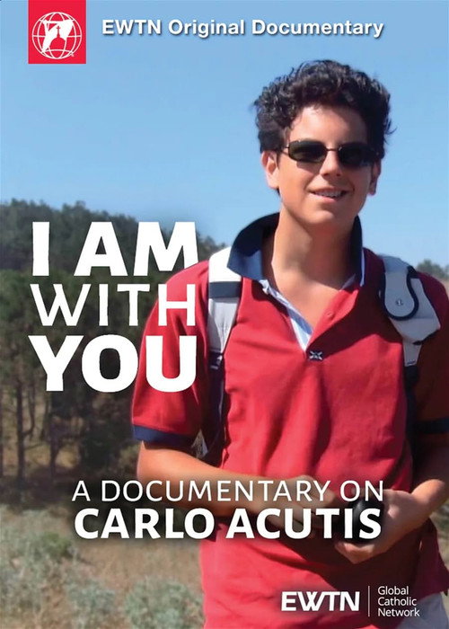 I Am With You - A Documentary on Carlo Acutis