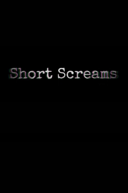 Short Screams