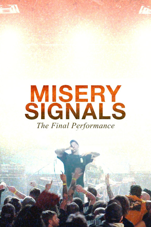 Misery Signals: The Final Performance