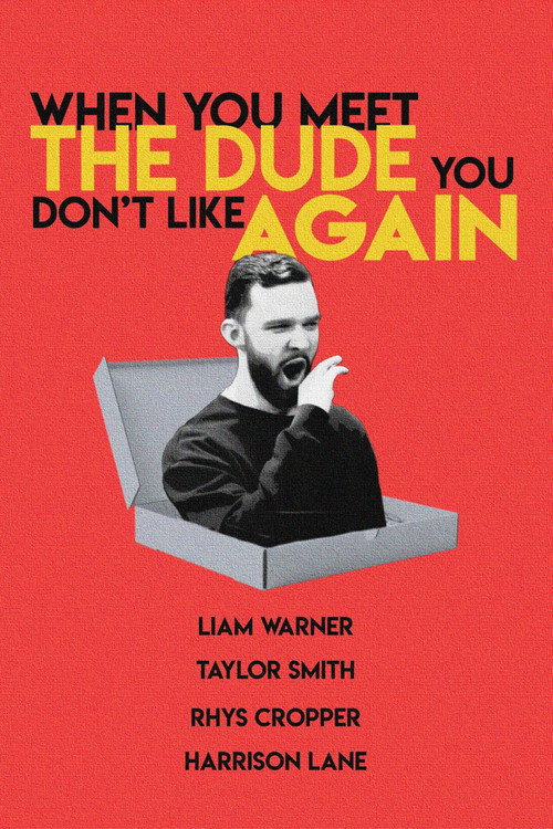 When You Meet The Dude You Don't Like Again