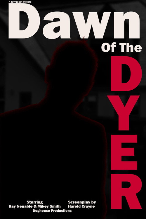 Dawn Of The Dyer