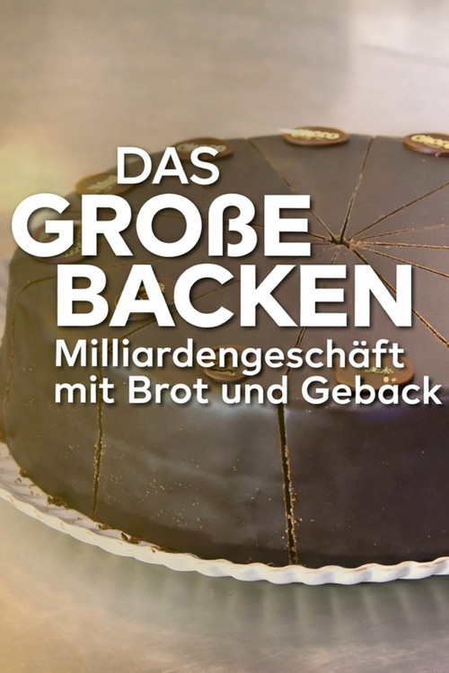 The big baking - billion-dollar business with bread and pastries