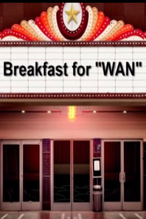 Breakfast for WAN