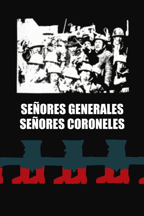 Señores coroneles, señores generales