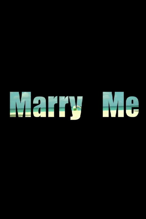 Marry Me