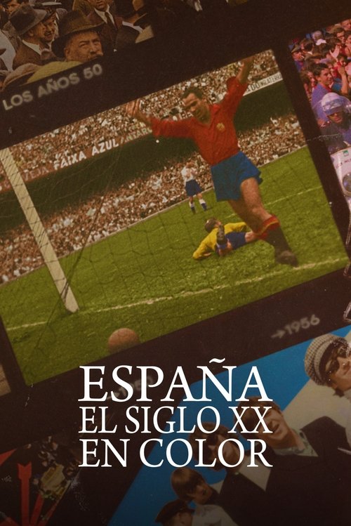 Spain: The 20th Century in Color