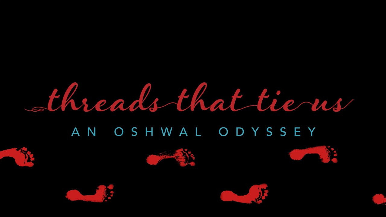Threads That Tie Us: An Oshwal Odyssey