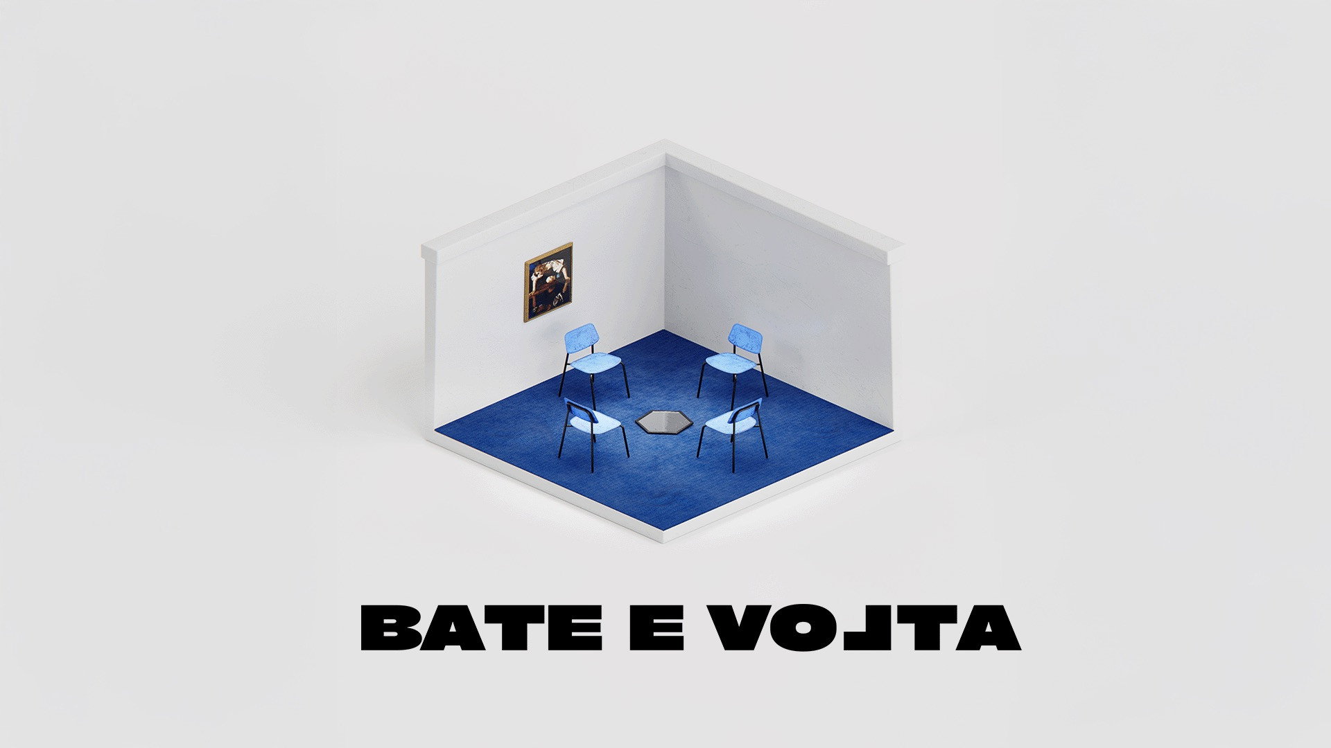 BATE E VOLTA
