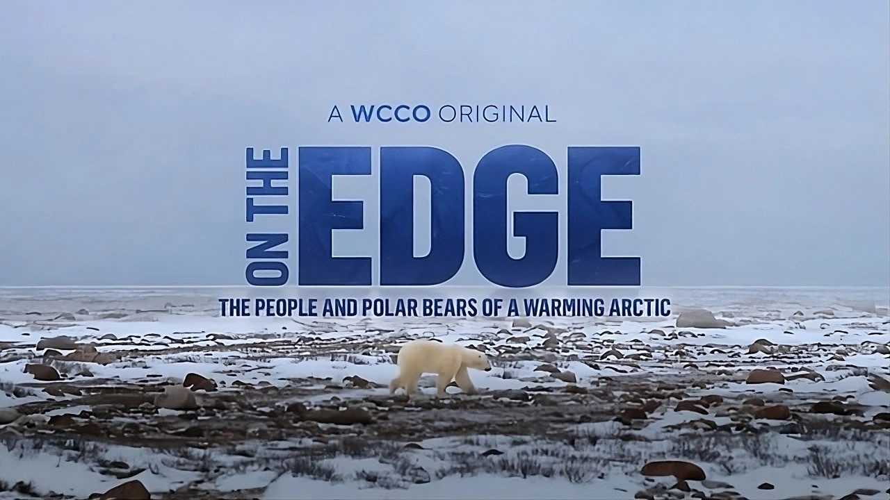 On the Edge: The People and Polar Bears of a Warming Arctic