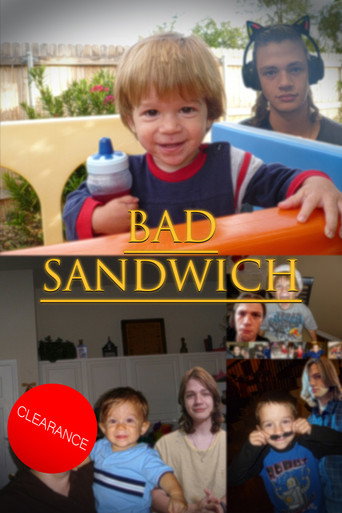 Bad Sandwich