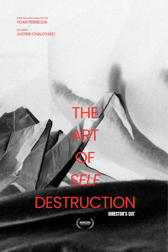 The Art Of Self Destruction - Director's cut