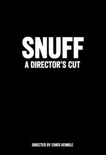 Snuff: A Director's Cut